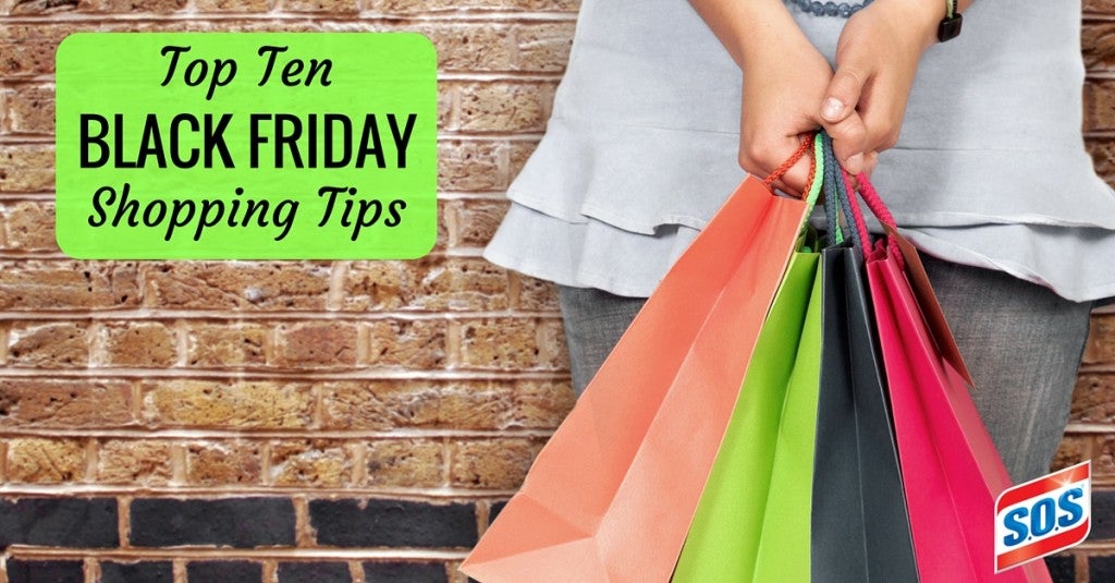 Top Ten Black Friday Shopping Tips | S.O.S®